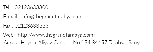 The Grand Tarabya Hotel telefon numaralar, faks, e-mail, posta adresi ve iletiim bilgileri